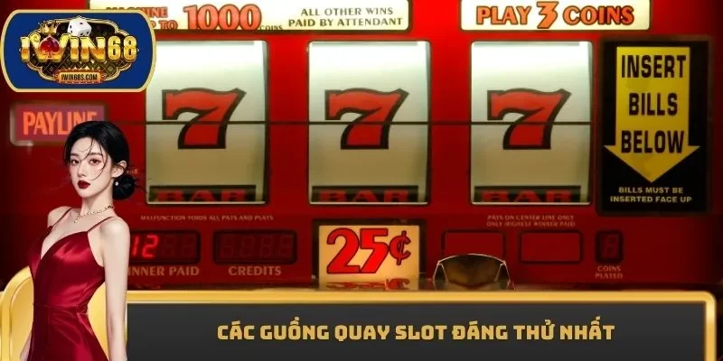 Các guồng quay slot đáng thử nhất