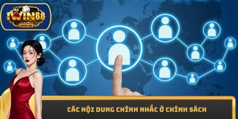 Các nội dung chính nhắc ở chính sách