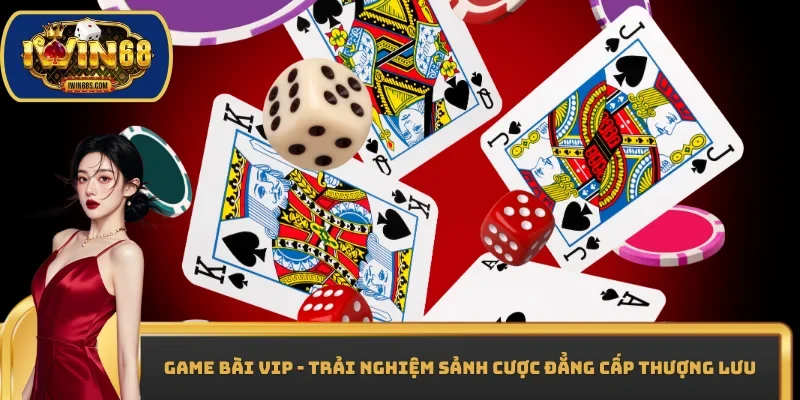 Game bài vip